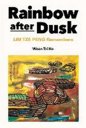 Rainbow After Dusk: Lim Tze Peng Remembers de Tai Ho Woon