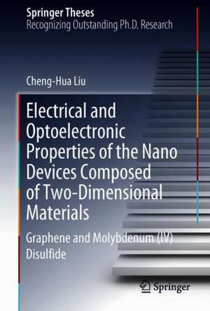 Electrical and Optoelectronic Properties of the Nanodevices Composed of Two-Dimensional Materials: Graphene and Molybdenum (IV) Disulfide de Cheng-Hua Liu