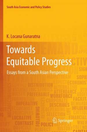 Towards Equitable Progress de K. Locana Gunaratna