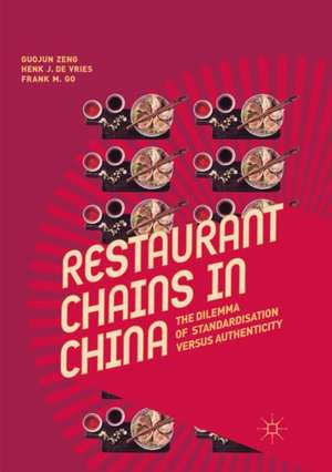 Restaurant Chains in China de Guojun Zeng