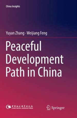 Peaceful Development Path in China de Yuyan Zhang