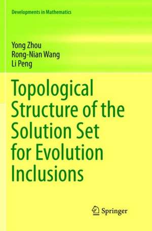 Topological Structure of the Solution Set for Evolution Inclusions de Yong Zhou