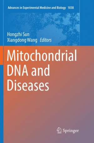 Mitochondrial DNA and Diseases de Hongzhi Sun