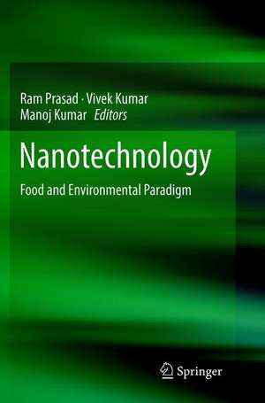Nanotechnology: Food and Environmental Paradigm de Ram Prasad