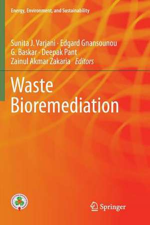 Waste Bioremediation de Sunita J. Varjani