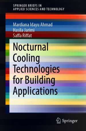 Nocturnal Cooling Technology for Building Applications de Mardiana Idayu Ahmad