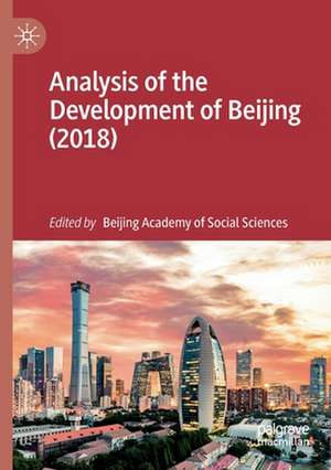 Analysis of the Development of Beijing (2018) de Beijing Academy of Social Sciences