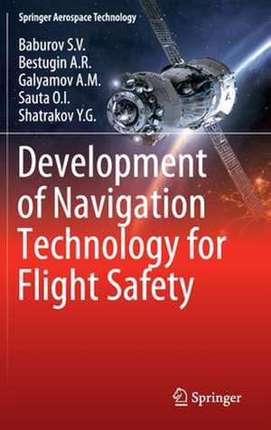 Development of Navigation Technology for Flight Safety de Baburov S.V.