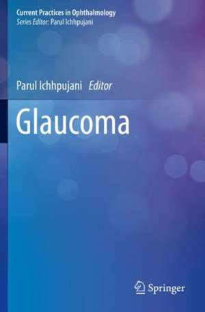 Glaucoma de Parul Ichhpujani