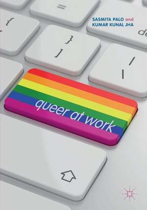 Queer at Work de Sasmita Palo