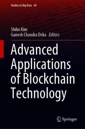 Advanced Applications of Blockchain Technology de Shiho Kim