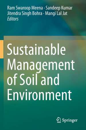 Sustainable Management of Soil and Environment de Ram Swaroop Meena