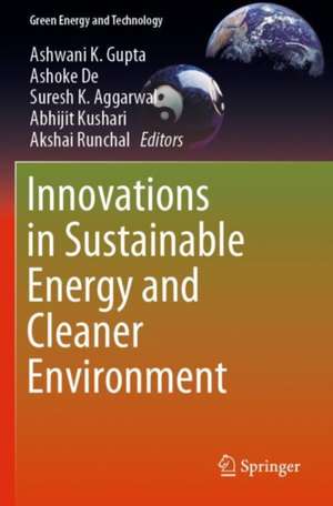 Innovations in Sustainable Energy and Cleaner Environment de Ashwani K. Gupta