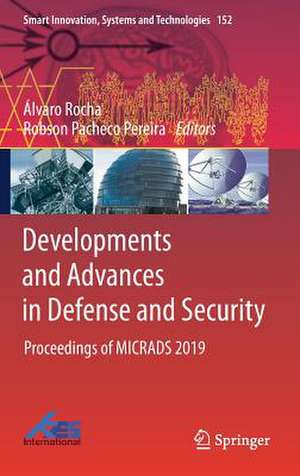 Developments and Advances in Defense and Security: Proceedings of MICRADS 2019 de Álvaro Rocha