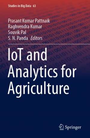 IoT and Analytics for Agriculture de Prasant Kumar Pattnaik