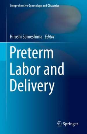 Preterm Labor and Delivery de Hiroshi Sameshima