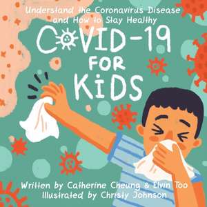 COVID-19 for Kids de Catherine Cheung