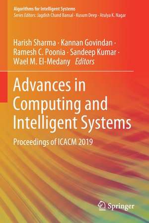 Advances in Computing and Intelligent Systems: Proceedings of ICACM 2019 de Harish Sharma