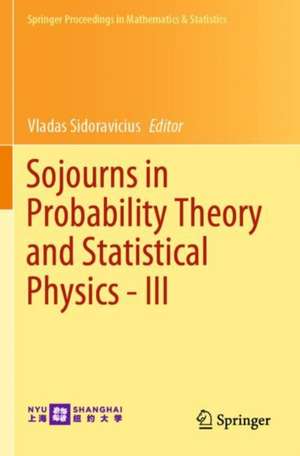 Sojourns in Probability Theory and Statistical Physics - III: Interacting Particle Systems and Random Walks, A Festschrift for Charles M. Newman de Vladas Sidoravicius