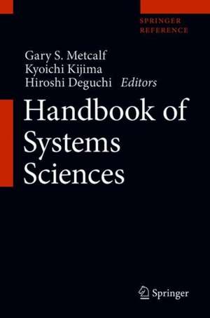 Handbook of Systems Sciences de Gary S. Metcalf