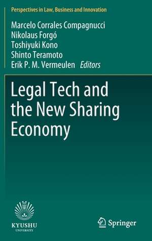 Legal Tech and the New Sharing Economy de Marcelo Corrales Compagnucci