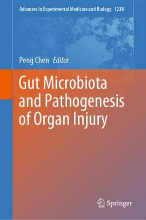 Gut Microbiota and Pathogenesis of Organ Injury de Peng Chen