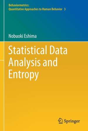 Statistical Data Analysis and Entropy de Nobuoki Eshima