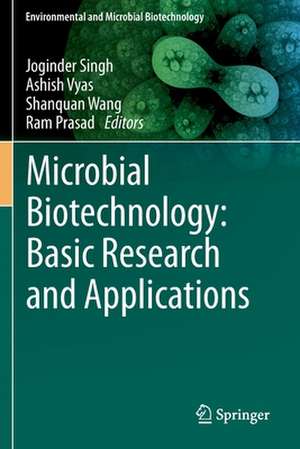 Microbial Biotechnology: Basic Research and Applications de Joginder Singh