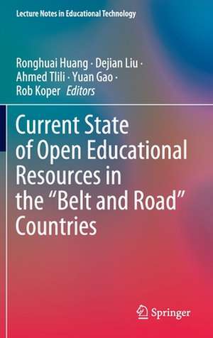 Current State of Open Educational Resources in the “Belt and Road” Countries de Ronghuai Huang