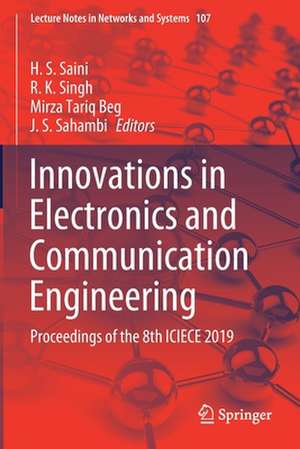 Innovations in Electronics and Communication Engineering: Proceedings of the 8th ICIECE 2019 de H. S. Saini