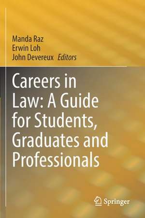 Careers in Law: A Guide for Students, Graduates and Professionals de Manda Raz