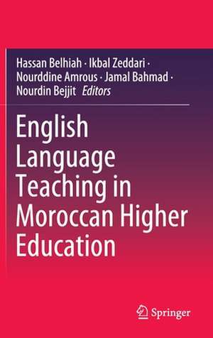 English Language Teaching in Moroccan Higher Education de Hassan Belhiah