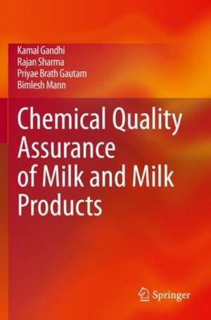 Chemical Quality Assurance of Milk and Milk Products de Kamal Gandhi