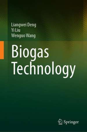 Biogas Technology de Liangwei Deng