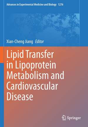 Lipid Transfer in Lipoprotein Metabolism and Cardiovascular Disease de Xian-Cheng Jiang