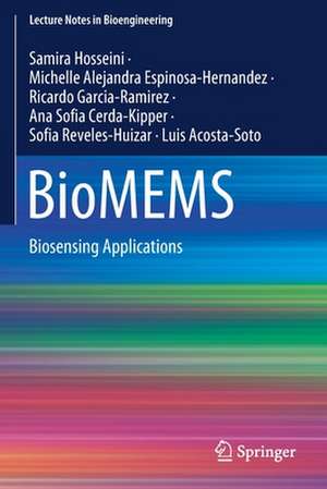 BioMEMS: Biosensing Applications de Samira Hosseini