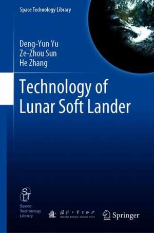 Technology of Lunar Soft Lander de Deng-Yun Yu