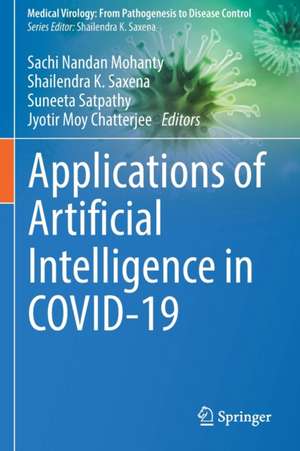 Applications of Artificial Intelligence in COVID-19 de Sachi Nandan Mohanty