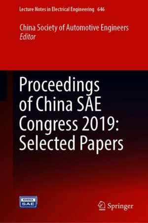 Proceedings of China SAE Congress 2019: Selected Papers de China Society of Automotive Engineers