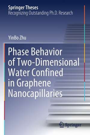 Phase Behavior of Two-Dimensional Water Confined in Graphene Nanocapillaries de YinBo Zhu