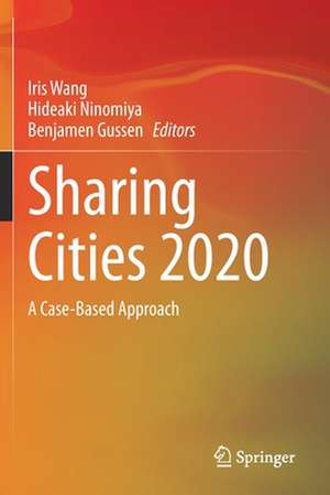 Sharing Cities 2020: A Case-Based Approach de Iris Wang