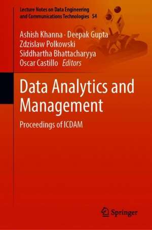 Data Analytics and Management: Proceedings of ICDAM de Ashish Khanna