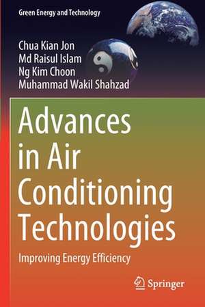 Advances in Air Conditioning Technologies: Improving Energy Efficiency de Chua Kian Jon