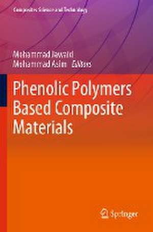 Phenolic Polymers Based Composite Materials de Mohammad Jawaid