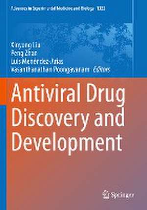 Antiviral Drug Discovery and Development de Xinyong Liu