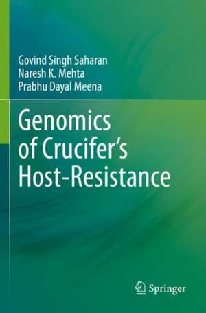 Genomics of Crucifer’s Host-Resistance de Govind Singh Saharan