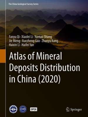 Atlas of Mineral Deposits Distribution in China (2020) de Fanyu Qi