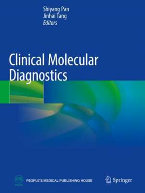 Clinical Molecular Diagnostics de Shiyang Pan