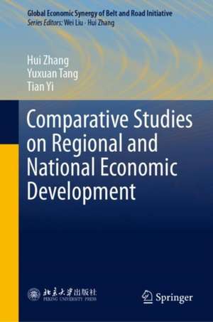 Comparative Studies on Regional and National Economic Development de Hui Zhang