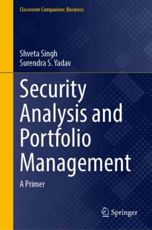 Security Analysis and Portfolio Management: A Primer de Shveta Singh